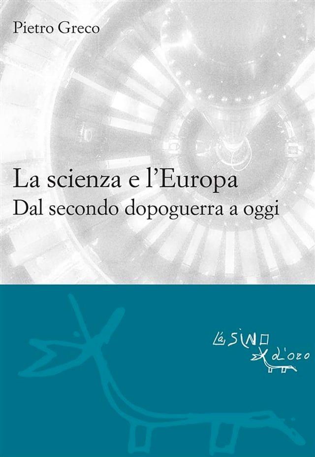  La scienzae l'Europa. Dal secondo dopoguerra a oggi(Kobo/電子書)