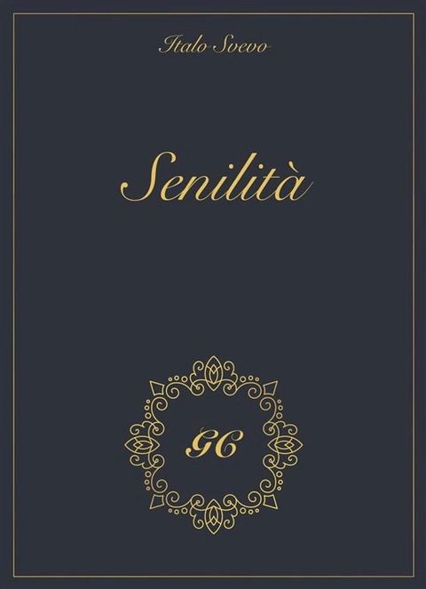 Senilit&agrave; gold collection(Kobo/電子書)