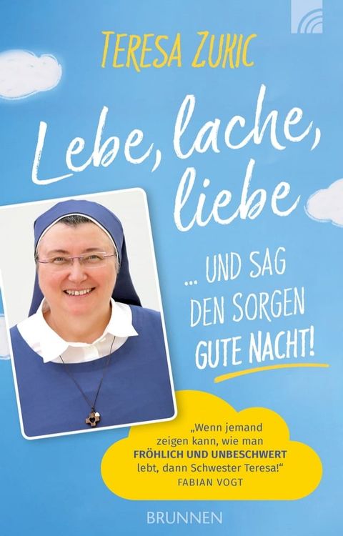 Lebe, lache, liebe ... und sag den Sorgen Gute Nacht!(Kobo/電子書)