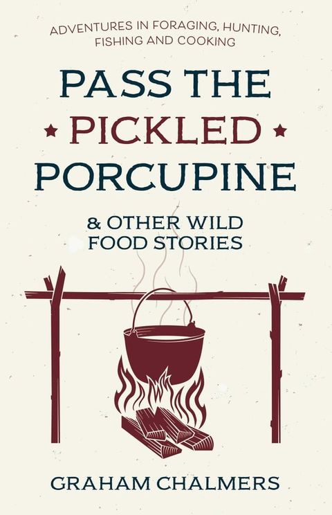 Pass the Pickled Porcupine(Kobo/電子書)