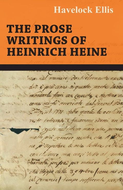 The Prose Writings of Heinrich Heine(Kobo/電子書)