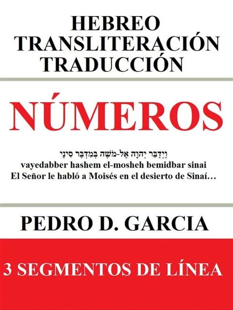 N&uacute;meros: Hebreo Transliteraci&oacute;n Traducci&oacute;n(Kobo/電子書)