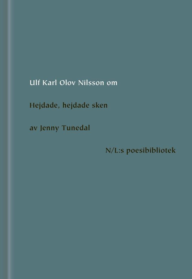  Om Hejdade, hejdade sken av Jenny Tunedal(Kobo/電子書)