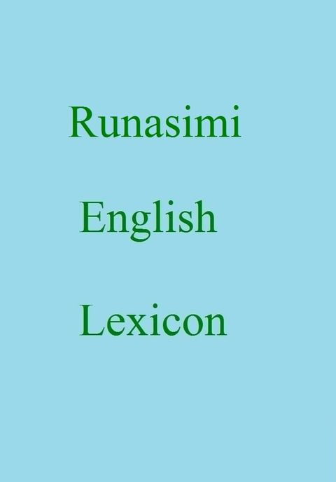 Runasimi English Lexicon(Kobo/電子書)