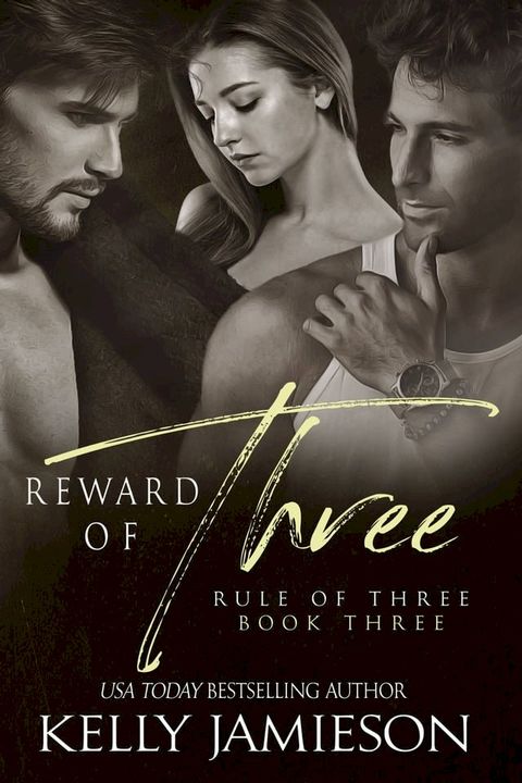 Reward of Three(Kobo/電子書)