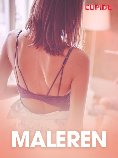 Maleren - erotiske noveller(Kobo/電子書)