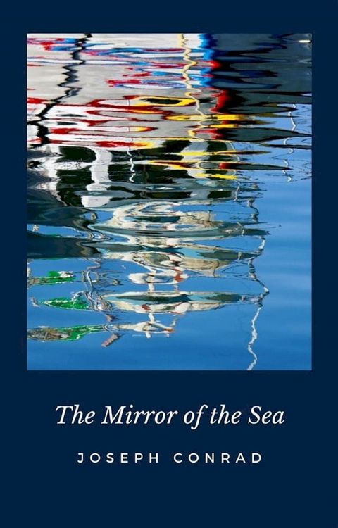 The Mirror of the Sea(Kobo/電子書)