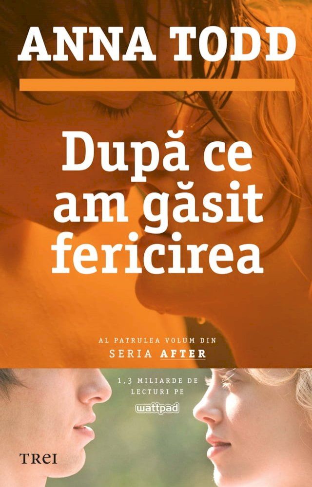  După ce am găsit fericirea. Al patrulea volum din seria After(Kobo/電子書)