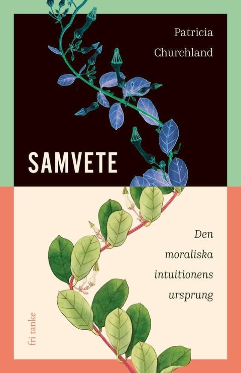 Samvete : Den moraliska intuitionens ursprung(Kobo/電子書)