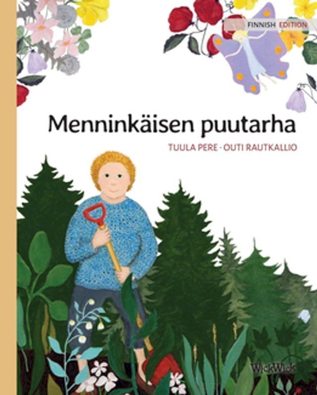  Mennink&auml;isen puutarha(Kobo/電子書)