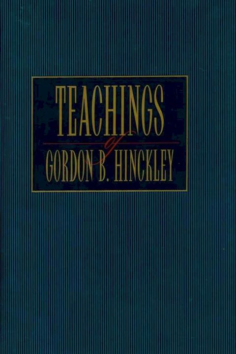 Teachings of Gordon B. Hinckley(Kobo/電子書)