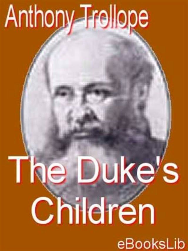  The Duke's Children(Kobo/電子書)