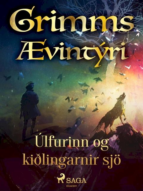Úlfurinn og kiðlingarnir sjö