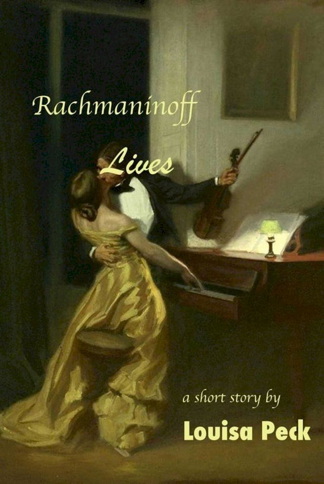  Rachmaninoff Lives(Kobo/電子書)