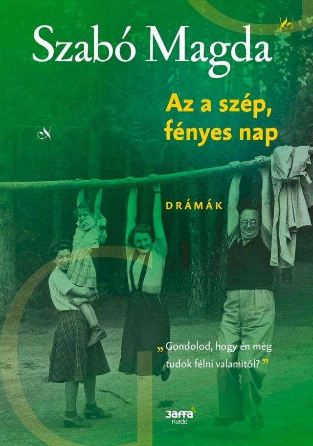  Az a sz&eacute;p f&eacute;nyes nap(Kobo/電子書)