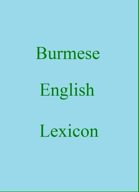 Burmese English Lexicon