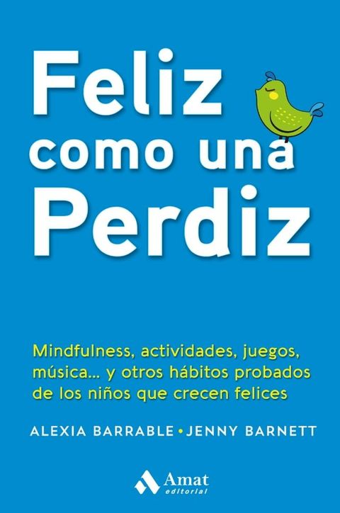 Feliz como una perdiz. Ebook.(Kobo/電子書)