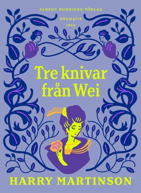 Tre knivar fr&aring;n Wei(Kobo/電子書)