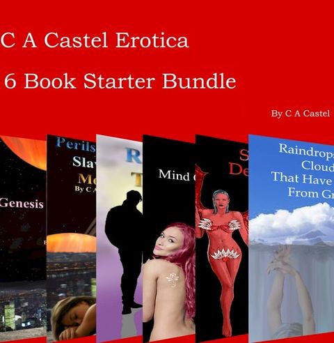 C A Castel Erotica 6 Book Starter Bundle(Kobo/電子書)