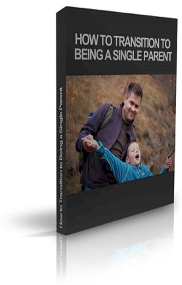  How to Transition to Being a Single Parent(Kobo/電子書)