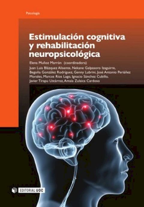 Estimulaci&oacute;n cognitiva y rehabilitaci&oacute;n neuropsicol&oacute;gica(Kobo/電子書)