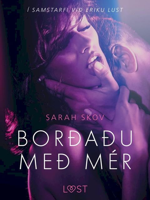 Bor&eth;a&eth;u me&eth; m&eacute;r - Er&oacute;t&iacute;sk sm&aacute;saga(Kobo/電子書)