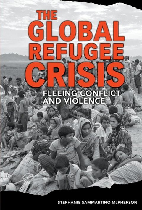 The Global Refugee Crisis(Kobo/電子書)