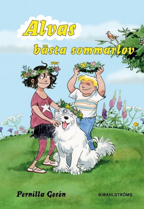 Alvas b&auml;sta sommarlov(Kobo/電子書)