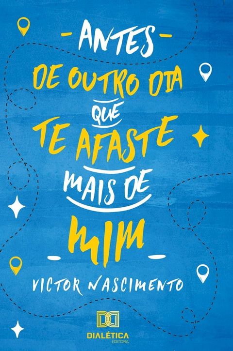 Antes de outro dia que te afaste mais de mim(Kobo/電子書)