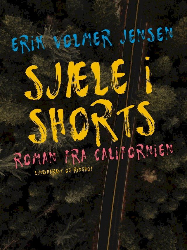  Sjæle i Shorts - roman fra Californien(Kobo/電子書)