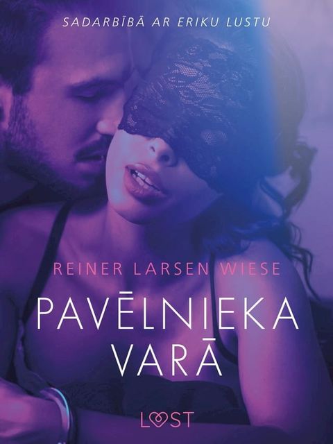 Pavēlnieka varā - Erotisks īss stāsts(Kobo/電子書)