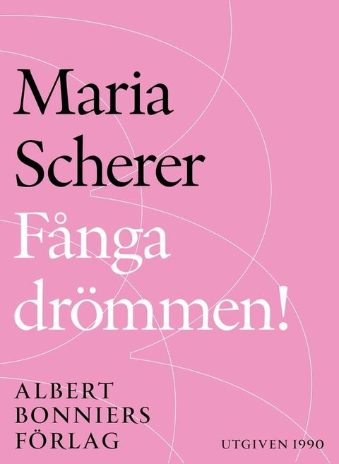 F&aring;nga dr&ouml;mmen!(Kobo/電子書)