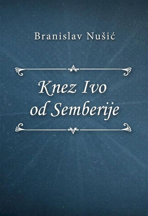 Knez Ivo od Semberije(Kobo/電子書)