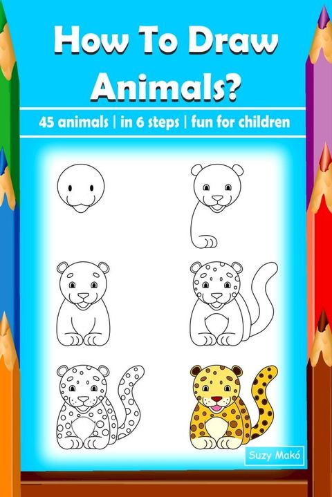 How To Draw Animals?(Kobo/電子書)