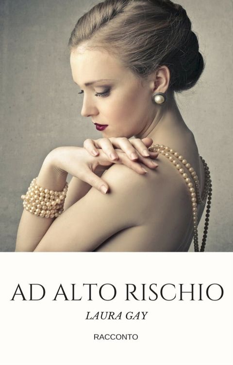 Ad alto rischio(Kobo/電子書)