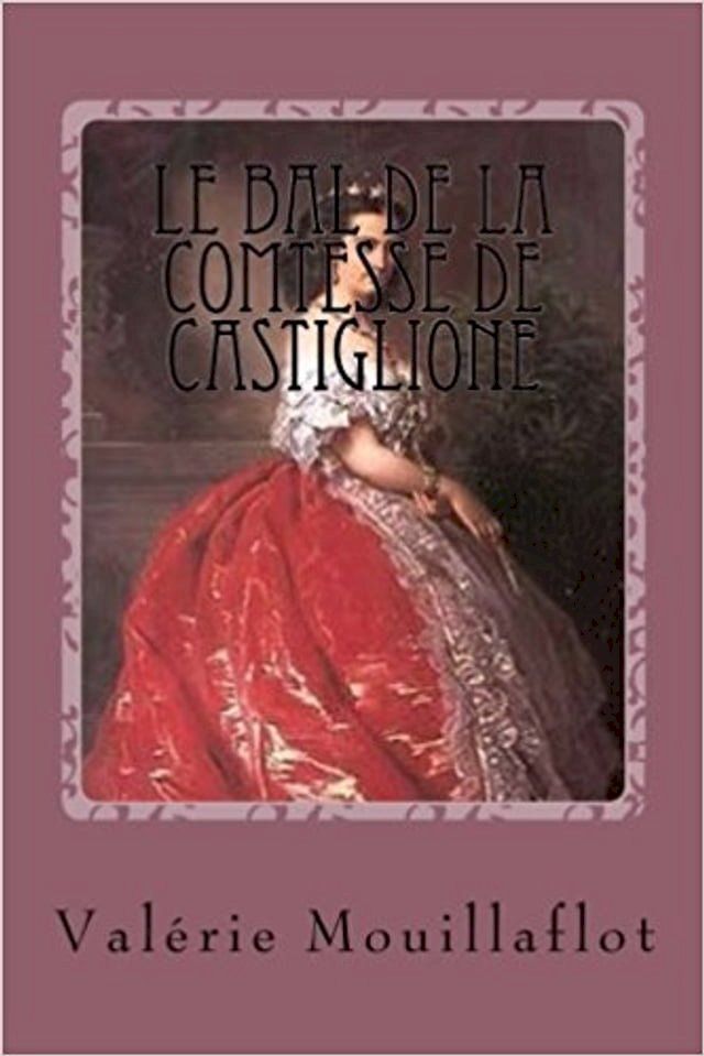  Le bal de la comtesse de Castiglione(Kobo/電子書)