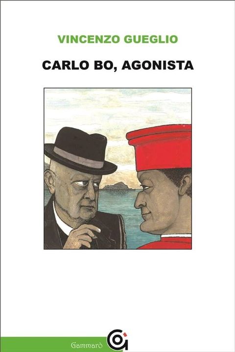 Carlo Bo, agonista(Kobo/電子書)