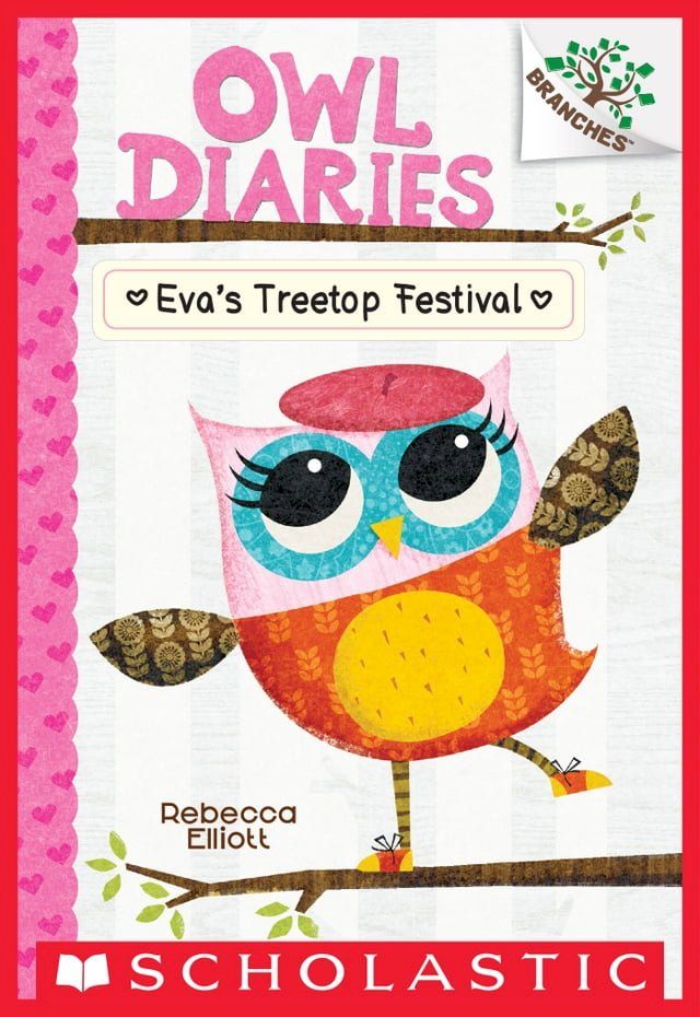  Eva's Treetop Festival: A Branches Book (Owl Diaries #1)(Kobo/電子書)