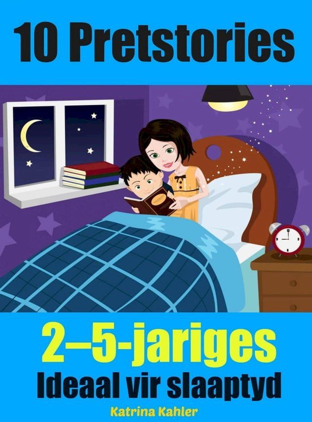  10 Stories vol pret vir 2–5-jariges(Kobo/電子書)