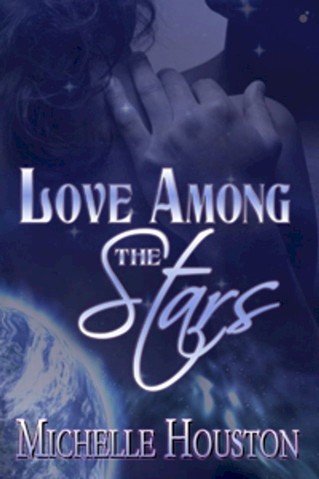  Love Among the Stars(Kobo/電子書)