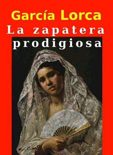 La zapatera prodigiosa(Kobo/電子書)