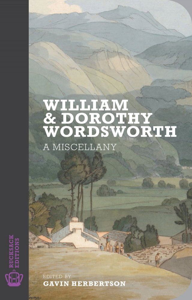  William and Dorothy Wordsworth: A Miscellany(Kobo/電子書)