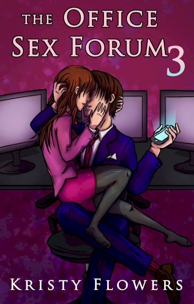  The Office Sex Forum - Volume III Bundle(Kobo/電子書)