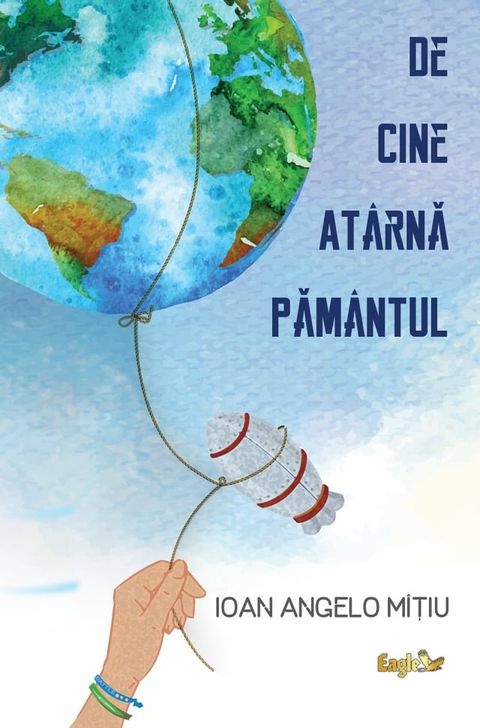 De cine at&acirc;rnă Păm&acirc;ntul(Kobo/電子書)