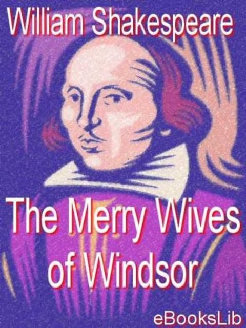 The Merry Wives of Windsor(Kobo/電子書)