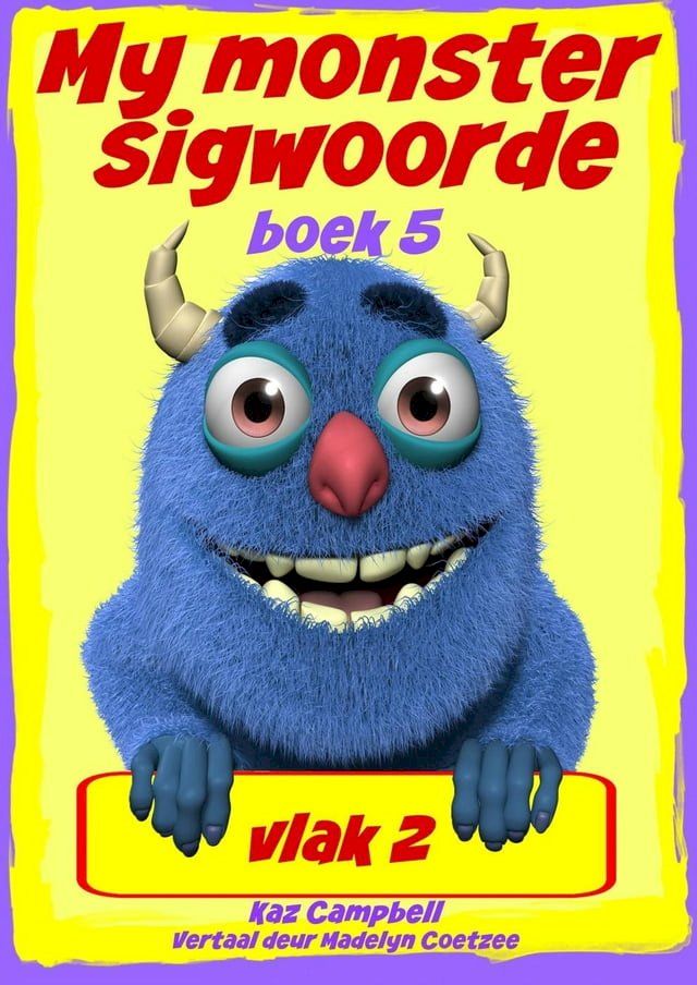  My monster sigwoorde vlak 2 boek 5(Kobo/電子書)