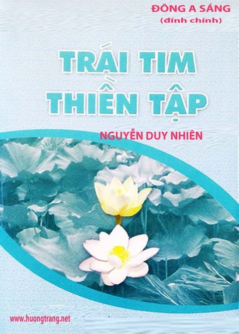 Tr&aacute;i tim thiền tập (A Heart as Wide as the World - Sharon Salzberg)(Kobo/電子書)