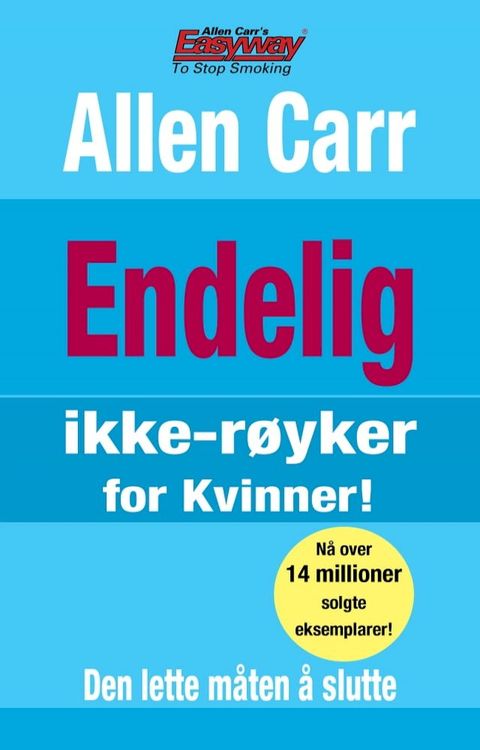 Endelig ikke-r&oslash;yker for Kvinner!(Kobo/電子書)