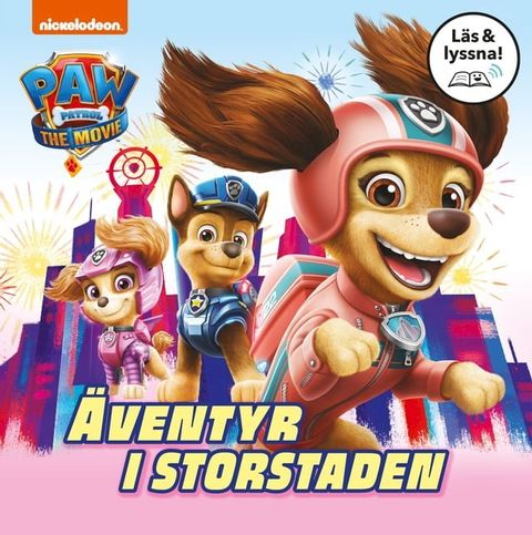 Paw Patrol-filmen. &Auml;ventyr i storstaden(Kobo/電子書)