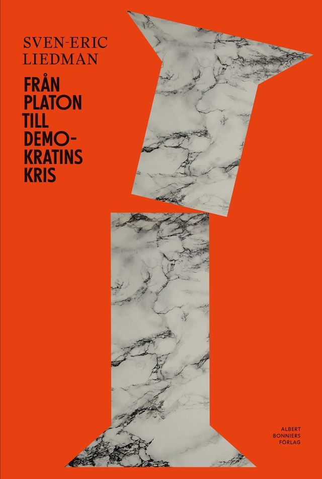  Fr&aring;n Platon till demokratins kris(Kobo/電子書)